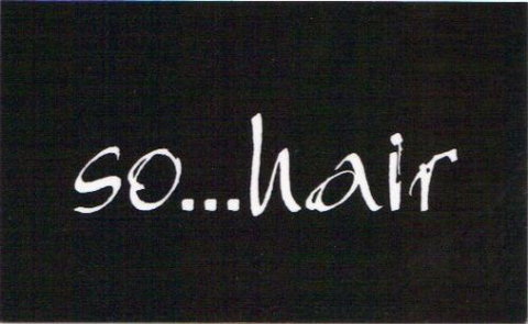 So...hair - Adelaide Hairdresser 0